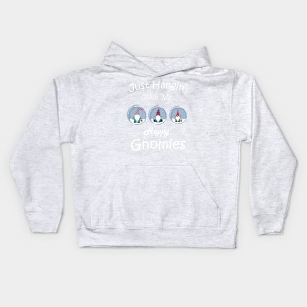 Just Hanging With My Happy Gnomies Gnome Christmas Party T-Shirt Kids Hoodie by tshirtQ8